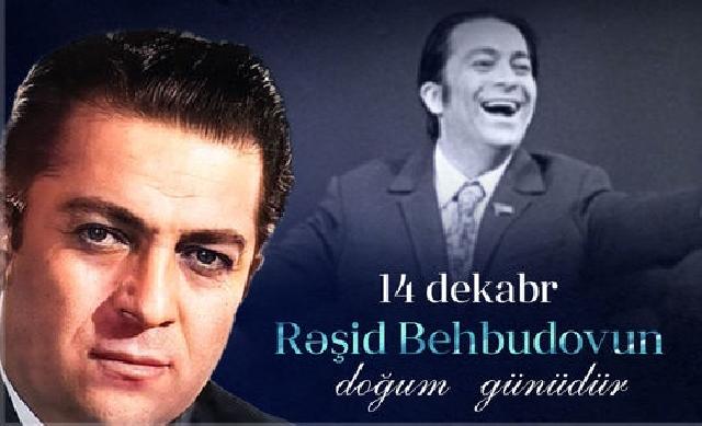 Rəşid Behbudovun doğum günüdür