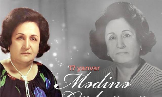 Mədinə Gülgünün anadan olmasının 97-ci ildönümüdür