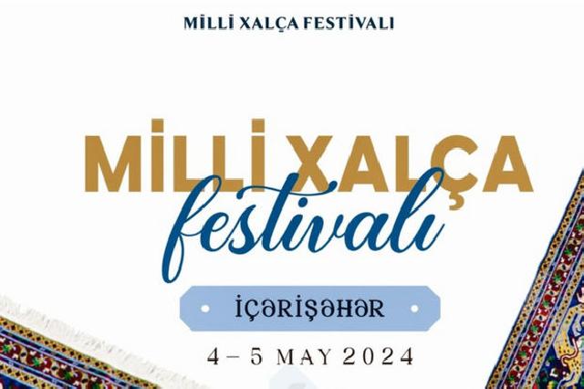 İlk dəfə Milli Xalça Festivalı keçiriləcək