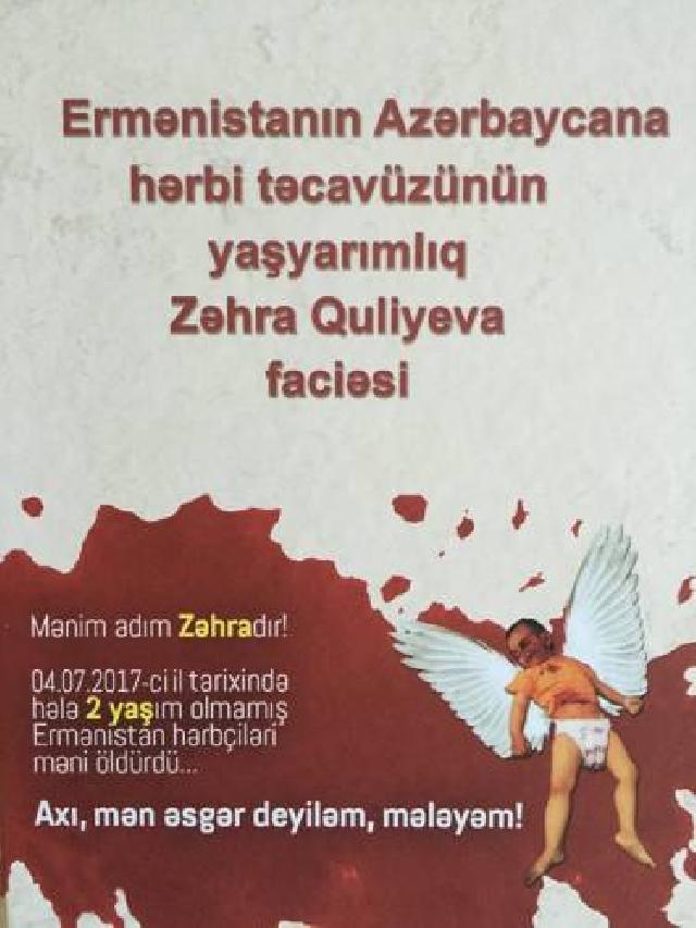 “Ermənistanın Azərbaycan hərbi təcavüzünün yaşyarımlıq Zəhra Quliyeva faciəsi”