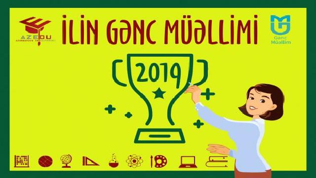 "İlin gənc müəllimi-2019"müsabiqəsinə qeydiyyat davam edir 