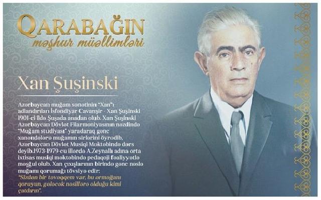 “Qarabağın məşhur müəllimləri” - Xan Şuşinski