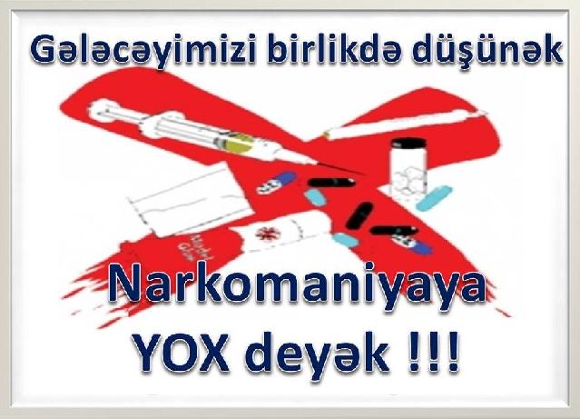 Universitetdə NARKOMANİYAYA YOX dedilər