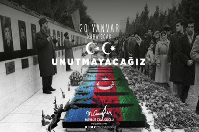 Türkiyənin xarici işlər naziri Mövlud Çavuşoğlu 20 Yanvar faciəsindən yazıb