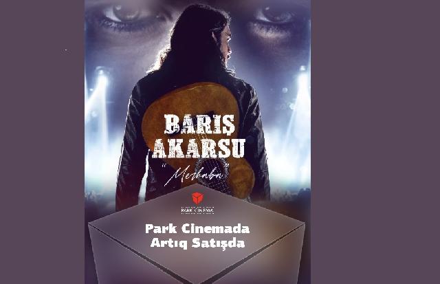 İlin ən gözlənilən türk filmi "Park Cinema"-da